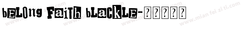 Belong Faith Blackle字体转换